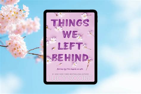 Book Review: Things We Left Behind by Lucy Score