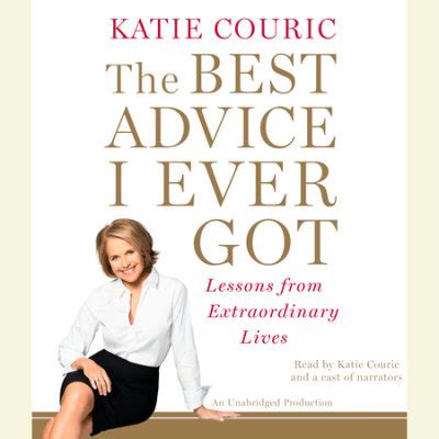 The Best Advice I Ever Got by Katie Couric | Penguin Random House Audio