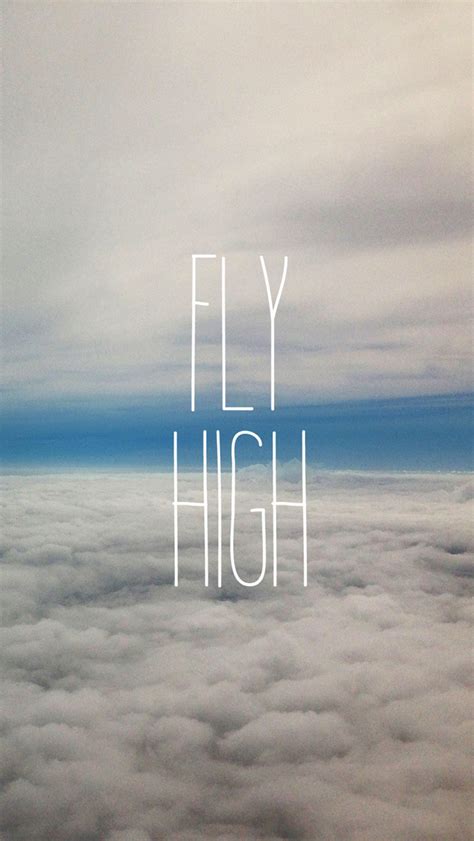 Fly High Quotes. QuotesGram