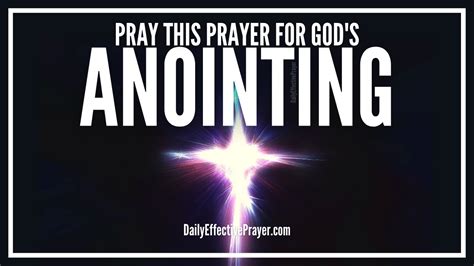 Prayer For God's Anointing Of The Holy Spirit | Powerful Anointing Prayers