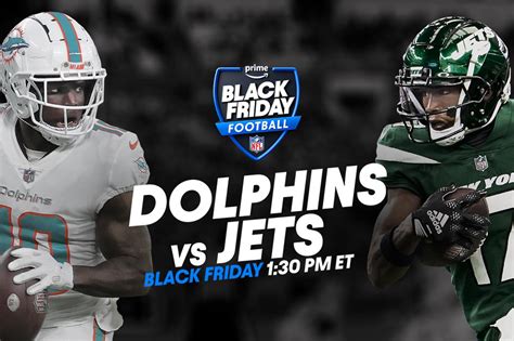 How to watch Prime Video’s Dolphins-Jets Black Friday Football: time, streaming