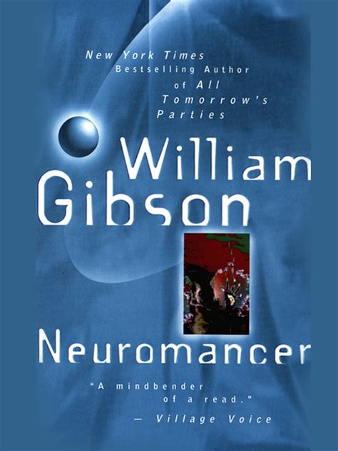 Bellevue Library Adults: Book Review: "Neuromancer" by William Gibson