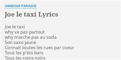 "JOE LE TAXI" LYRICS by VANESSA PARADIS: Joe le taxi why...