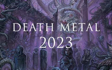 New death metal from 2023 - all the upcoming albums | deathdoom