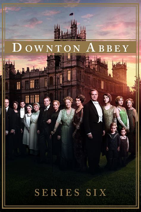 Downton Abbey Saison 6 - AlloCiné