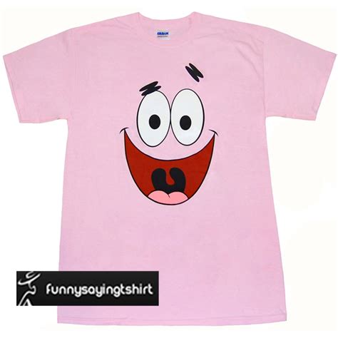 Patrick Face Spongebob t shirt - funnysayingtshirts