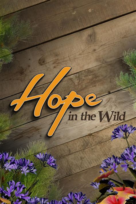 Hope in the Wild (TV Series 2018– ) - IMDb