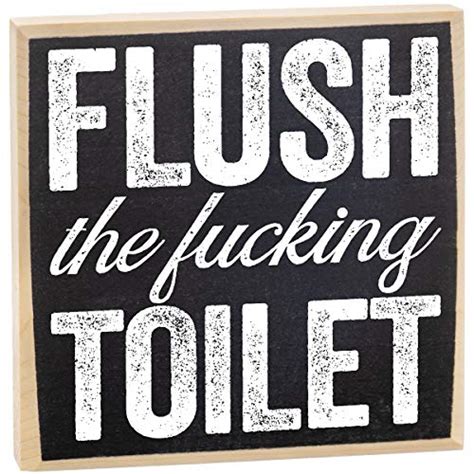 I Tested These Hilarious Flush The Toilet Signs and Couldn't Stop ...