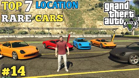 TOP 7 LOCATION RARE CARS IN GTA 5 |TRUE OR FAKE | GTA 5 GAMEPLAY #14 - YouTube