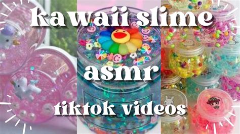 aesthetic kawaii slime asmr ~ // #tiktokcompilation #aestheticvideo #kawaiiasmr #slimeasmr - YouTube