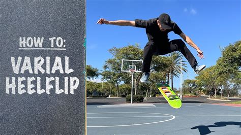 How To: VARIAL HEELFLIP | Varial Heelflip Tutorial - YouTube