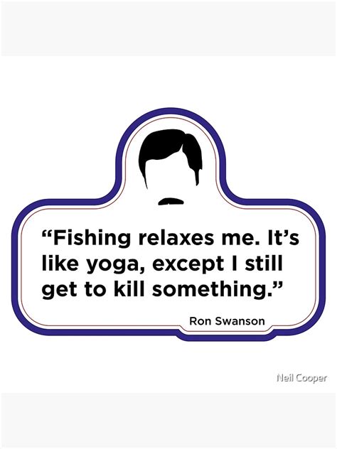 "Ron Swanson - Fishing quote" Poster for Sale by mexicanwrestler | Redbubble