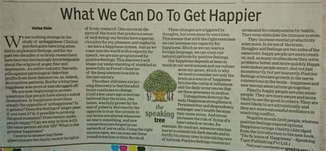 What We Can Do To Get Happier - the Speaking Tree | Meaningful quotes about life, Reflection ...