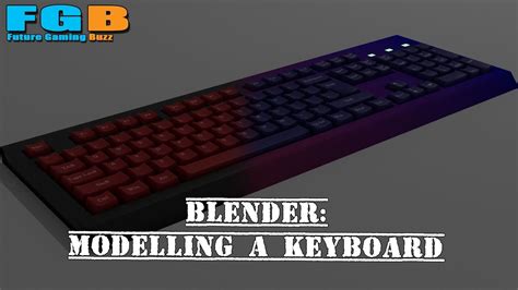 Blender 2.8: Modelling a Keyboard - YouTube