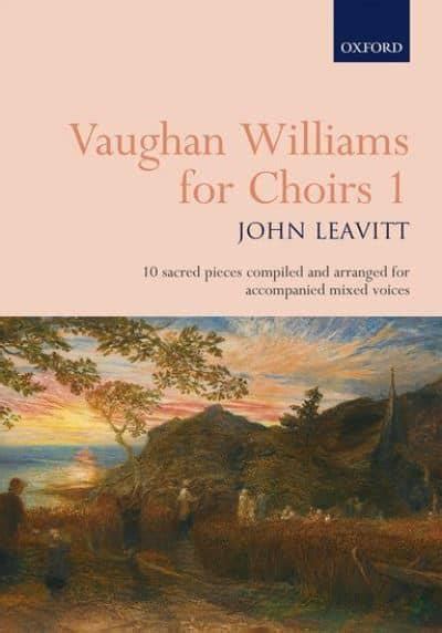 Vaughan Williams for Choirs 1 : Ralph Vaughan Williams (composer ...