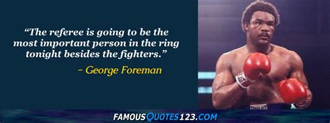 George Foreman Quotes - Famous Quotations By George Foreman - Sayings ...