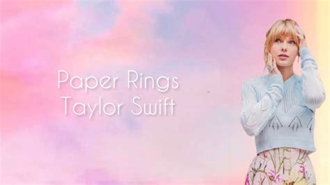 Paper Rings Taylor Swift Traduzione at James Eastman blog