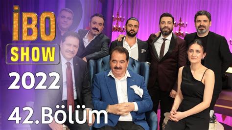 İbo Show 2022 42. Bölüm - Türkü Gecesi - YouTube