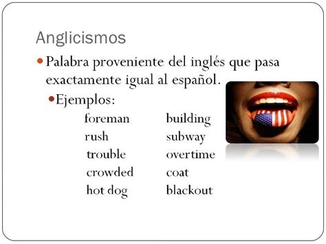 Anglicismos, barbarismos y vulgarismos