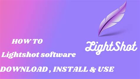 How to download , install and use LightShot -screenshot Step By Step ...