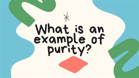 What Is An Example Of Purity?