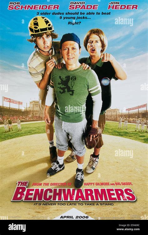 THE BENCHWARMERS, US advance poster art, from left: Jon Heder, Rob Schneider, David Spade, 2006 ...