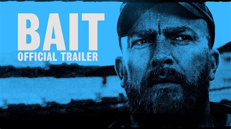 BAIT - Official Trailer - YouTube