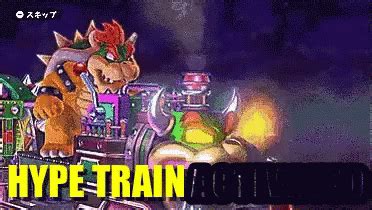 Hype Train Activated Bowser Hype Train | GIF | PrimoGIF