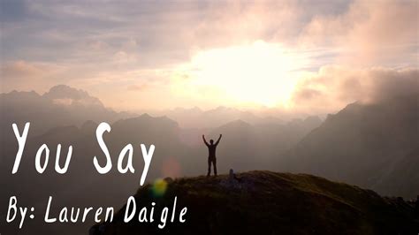 Lauren Daigle - You Say Lyric Video Chords - Chordify