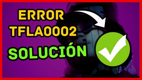 CÓMO SOLUCIONAR el ERROR TFLA0002 en THE FINALS - YouTube