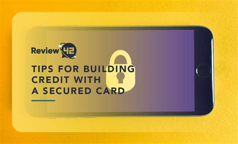 Tips for Building Credit with a Secured Card in 2024