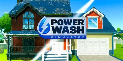 Could 'PowerWash Simulator' Be the Most Satisfying Game Ever? – TechAcute