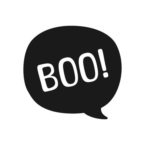 Boo text in speech bubble. Silhouette design doodle for print. Vector illustration. Happy ...