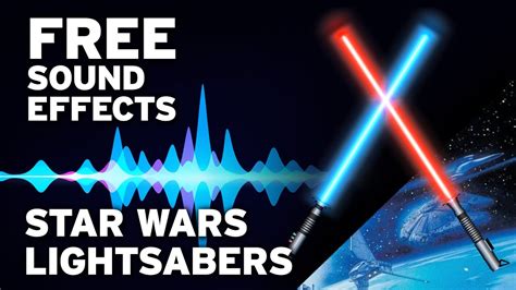 40+ STAR WARS LIGHTSABER SOUND EFFECTS - YouTube