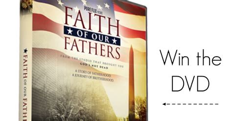 GIVEAWAY :Faith of our Fathers DVD - A Bountiful Love