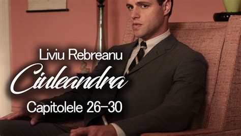 Ciuleandra - Liviu Rebreanu 26-30 | Teatru Audio