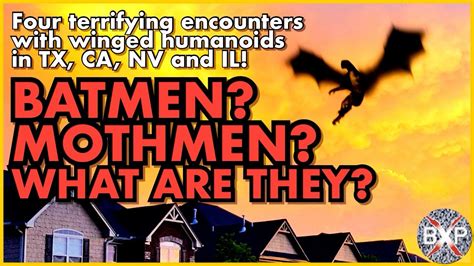 Mothman Encounters! Bat-Winged Humanoids Experiences Il, CA, NV & TX - Phantoms & Monsters Radio ...