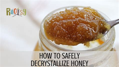 How to Decrystallize Honey and Keep it Raw - Rootsy Network