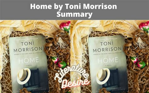 Home Toni Morrison Summary - Literature Desire