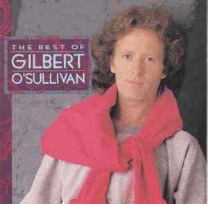 Gilbert O'Sullivan - The Best Of Gilbert O'Sullivan | Discogs