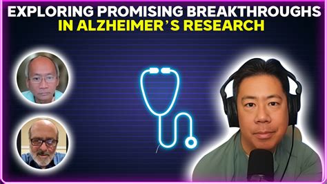 Exploring promising breakthroughs in Alzheimer's research [PODCAST]