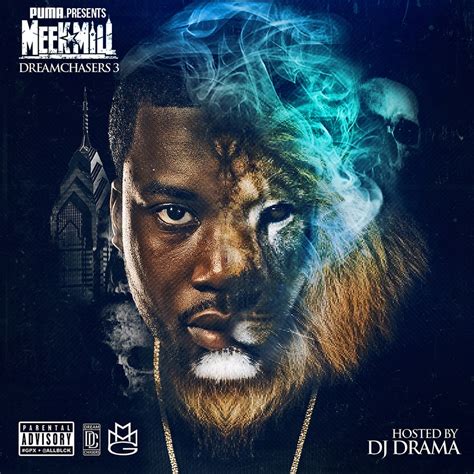 Meek mill dreamchasers song list - synergymusli