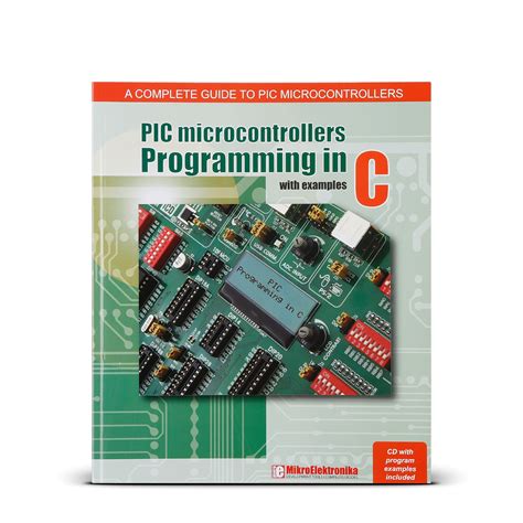 PIC Microcontrollers - Programming in C