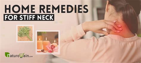 9 Best Home Remedies for Stiff Neck to Ease Pain