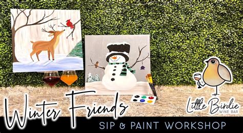 Winter Friends | Canvas Sip & Paint Workshop , Little Birdie Wine Nest ...