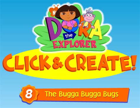 Dora the Explorer Click & Create! 8: The Bugga Bugga Bugs - Play Online ...