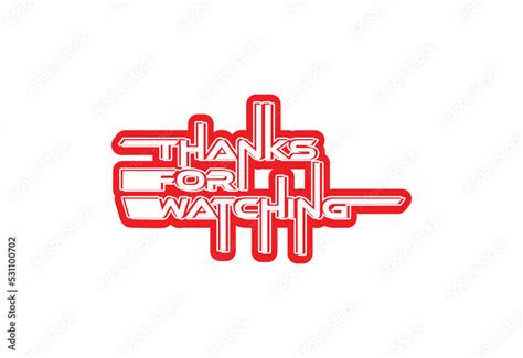 Thanks for watching typography logo and sticker design Stock Vector ...