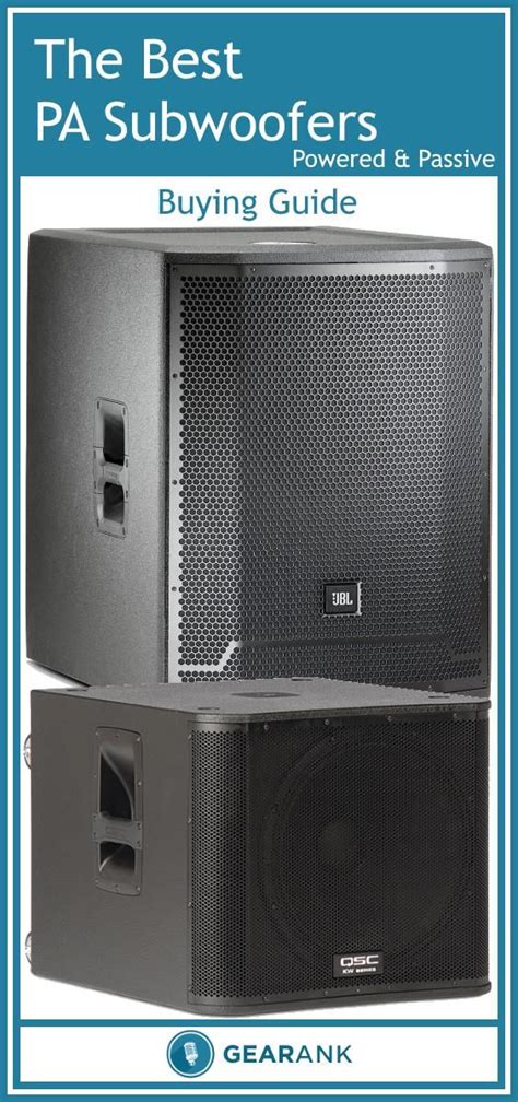 Detailed Guide to The Best PA Subwoofers - Powered & Passive. Along ...