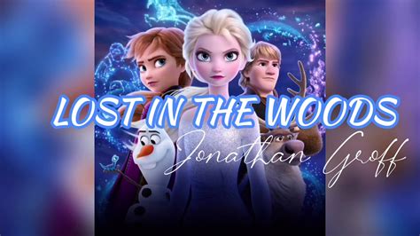 LOST IN THE WOODS -Jonathan Groff (Frozen 2 LYRIC VIDEO) - YouTube