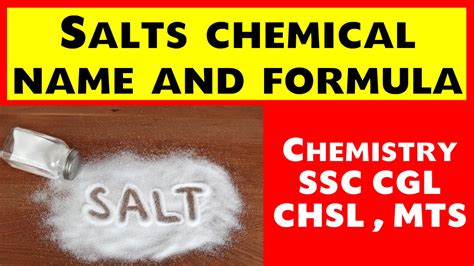 Salts chemical name and formula Important for SSC CGL , CHSL , MTS and Other Govt Exams - YouTube